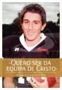 «Quero ser da Equipa de Cristo» - Preview