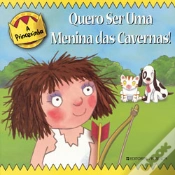 Capa do artigo Quero Ser uma Menina das Cavernas!