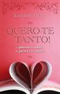 Quero-te Tanto! - Preview