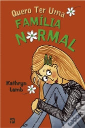 Quero Ter Uma Família Normal