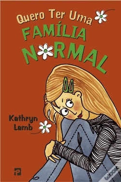 Capa do artigo Quero Ter Uma Família Normal