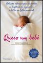 Quero Um Bebé - Preview