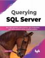 Querying Sql Server - Preview