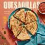 Quesadillas, New Edition - Preview