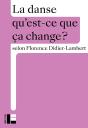 Qu'Est-Ce Que Ça Change ? : La Danse - Preview