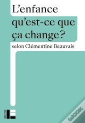 Qu'Est-Ce Que Ça Change ? : L'Enfance