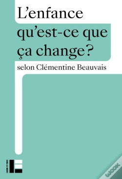 Capa do artigo Qu'Est-Ce Que Ça Change ? : L'Enfance