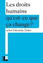 Qu'Est-Ce Que Ça Change ? : Les Droits Humains - Preview