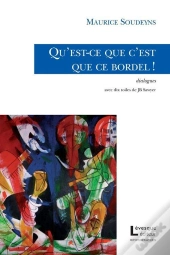 Qu'Est-Ce Que C'Est Que Ce Bordel!