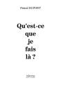 Qu'Est-Ce Que Je Fais Là ? - Preview
