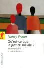 Qu'Est-Ce Que La Justice Sociale ? Reconnaissance Et Redistribution - Preview