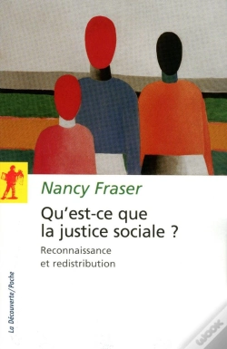 Capa do artigo Qu'Est-Ce Que La Justice Sociale ? Reconnaissance Et Redistribution