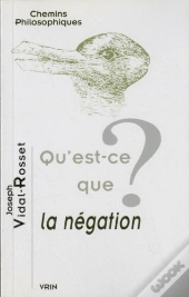 Qu'Est-Ce Que La Négation ?