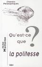 Qu'Est-Ce Que La Politesse? - Preview