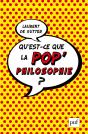 Qu'Est-Ce Que La Pop'Philosophie ? - Preview