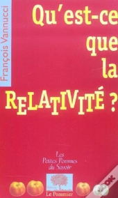 Qu'Est-Ce Que La Relativite ?