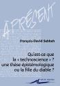 Qu'Est-Ce Que La Technoscience ? : Une Thèse Épistémologique Ou La Fille Du Diable ? - Preview