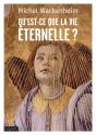 Qu'Est-Ce Que La Vie Éternelle ? - Preview
