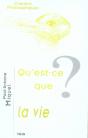 Qu'Est-Ce Que La Vie ? - Preview