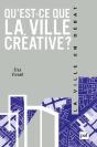 Qu'Est-Ce Que La Ville Créative ? - Preview