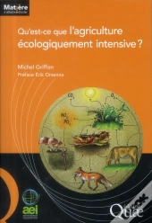 Qu'Est Ce Que L'Agriculture Ecologiquement Intensive ?
