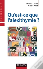 Qu'Est-Ce Que L'Alexithymie ?
