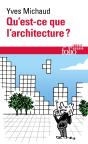 Qu'Est-Ce Que L'Architecture ? - Preview