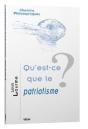 Qu'Est-Ce Que Le Patriotisme ? - Preview