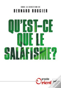 Capa do artigo Qu'Est-Ce Que Le Salafisme ?