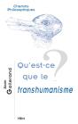 Qu'Est-Ce Que Le Transhumanisme ? - Preview