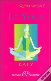 Qu'Est-Ce-Que Le Yoga ?
