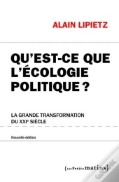 Qu'Est-Ce Que L'Ecologie Politique