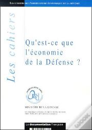 Qu'Est-Ce Que L'Économie De La Défense ?