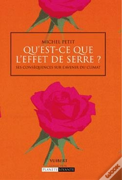 Capa do artigo Qu'Est-Ce Que L'Effet De Serre ? Ses Consequences Sur L'Avenir Du Climat