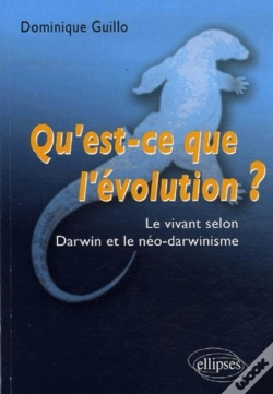 Capa do artigo Qu'Est-Ce Que L'Évolution ? Le Vivant Selon Darwin Et Le Néo-Darwinisme