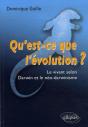 Qu'Est-Ce Que L'Évolution ? Le Vivant Selon Darwin Et Le Néo-Darwinisme - Preview