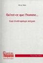Qu'Est-Ce Que L'Homme... ; Essai D'Anthropologie Intégrale - Preview