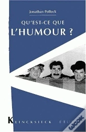 Qu'Est-Ce Que L'Humour ?