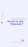 Qu'Est-Ce Que L'Hypnose ?