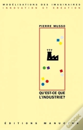 Qu'Est-Ce Que L'Industrie ?
