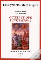 Qu'Est-Ce Que L'Initiation ? ; T.34