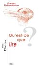 Qu'Est-Ce Que Lire ? - Preview