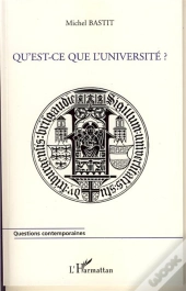Qu'Est-Ce Que L'Université ?