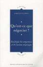 Qu'Est-Ce Que Négocier ? Sociologie Du Compromis Et De L'Action Réciproque - Preview