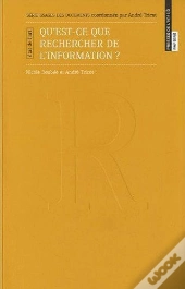 Qu'Est-Ce Que Rechercher De L'Information ?