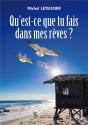 Qu'Est-Ce Que Tu Fais Dans Mes Rêves ? - Preview