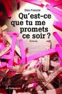 Qu'Est-Ce Que Tu Me Promets Ce Soir ? - Preview