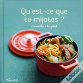 Qu'Est-Ce Que Tu Mijotes ?