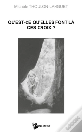Qu'Est-Ce Qu'Elles Font Là Ces Croix ?