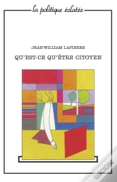 Qu'Est-Ce Qu'Être Citoyen ?
